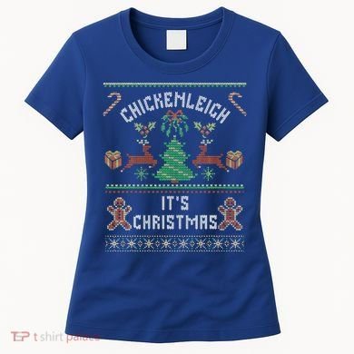 Chickenleigh ItS Christmas Women's T-Shirt