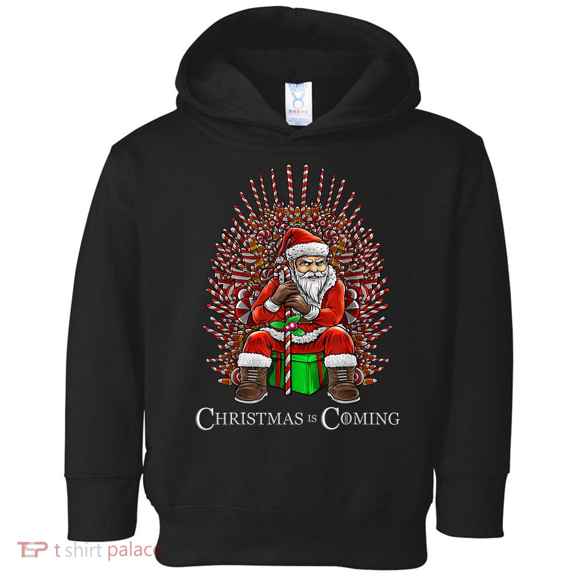 Christmas Is Coming Santa Sitting On Throne Funny Christmas TShirt Toddler Hoodie