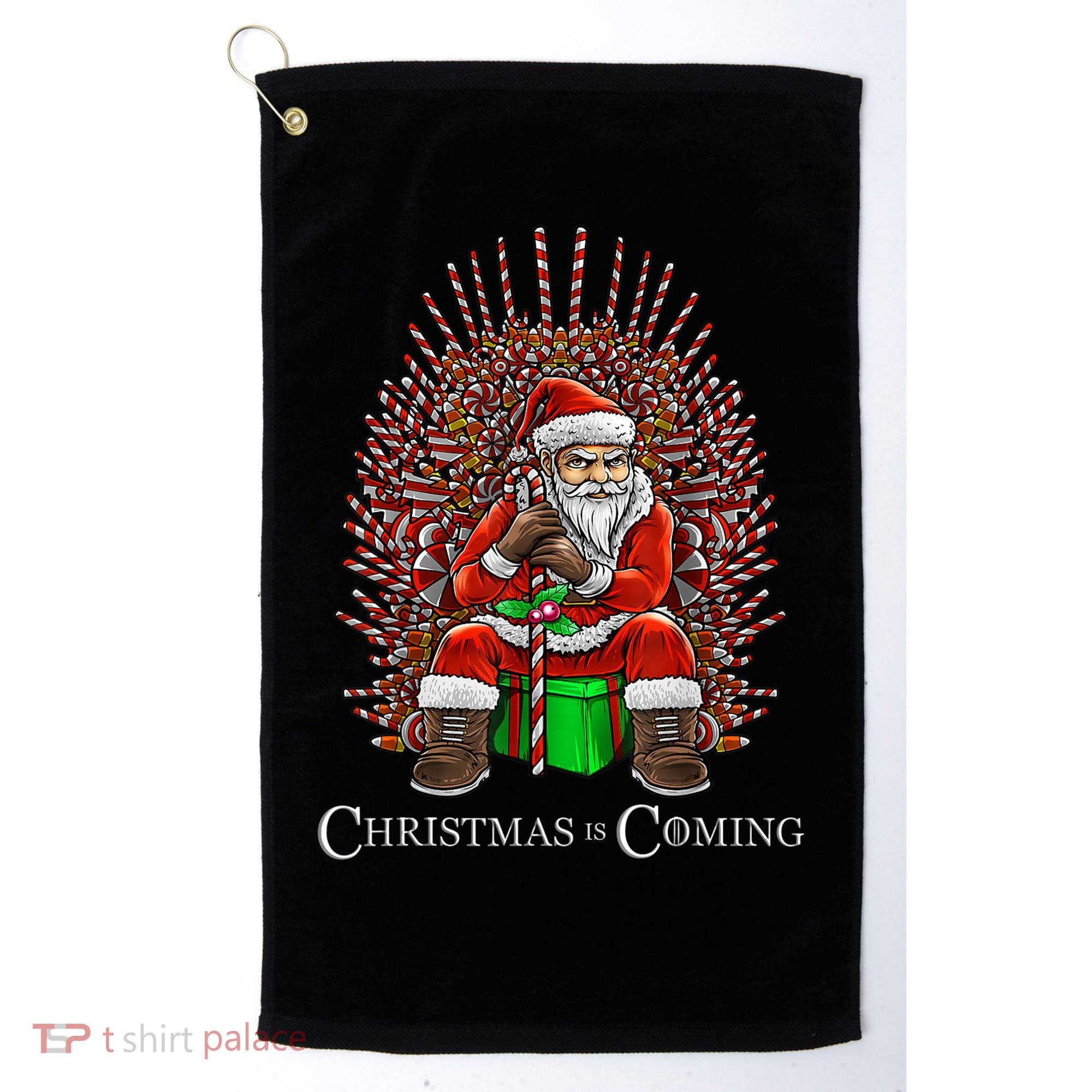 Christmas Is Coming Santa Sitting On Throne Funny Christmas TShirt Golf Towel
