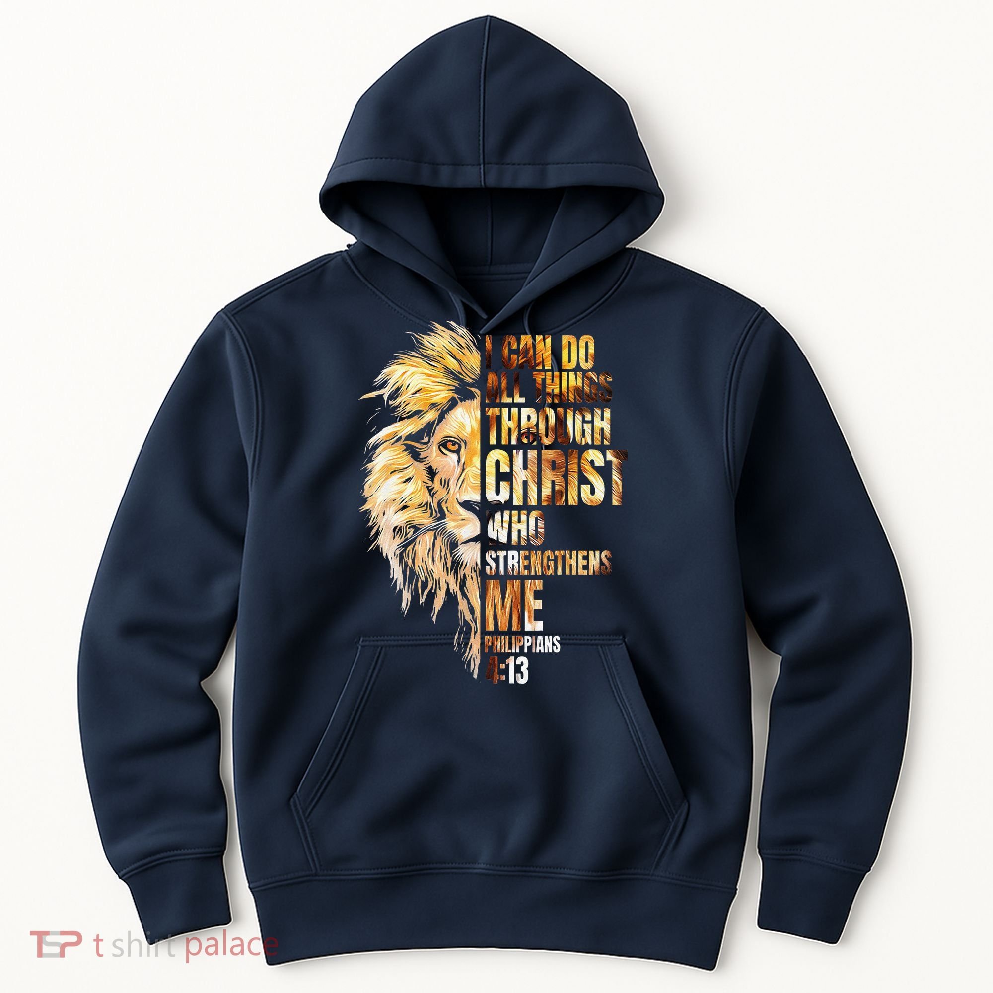 Christian I Can Do All Things Through Christ Lion Faith Hoodie