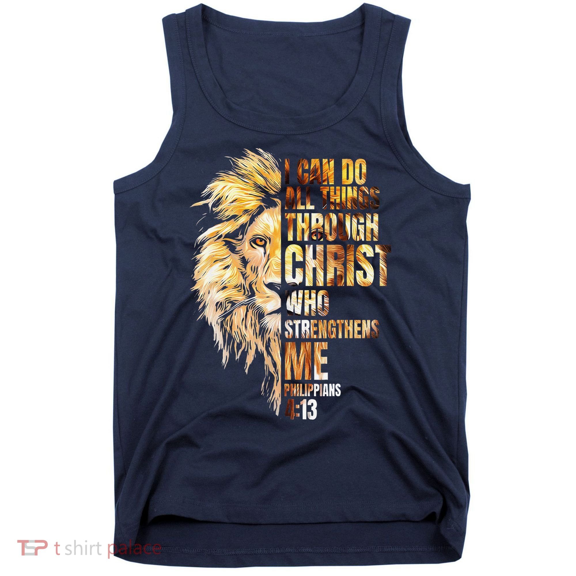 Christian I Can Do All Things Through Christ Lion Faith Tank Top