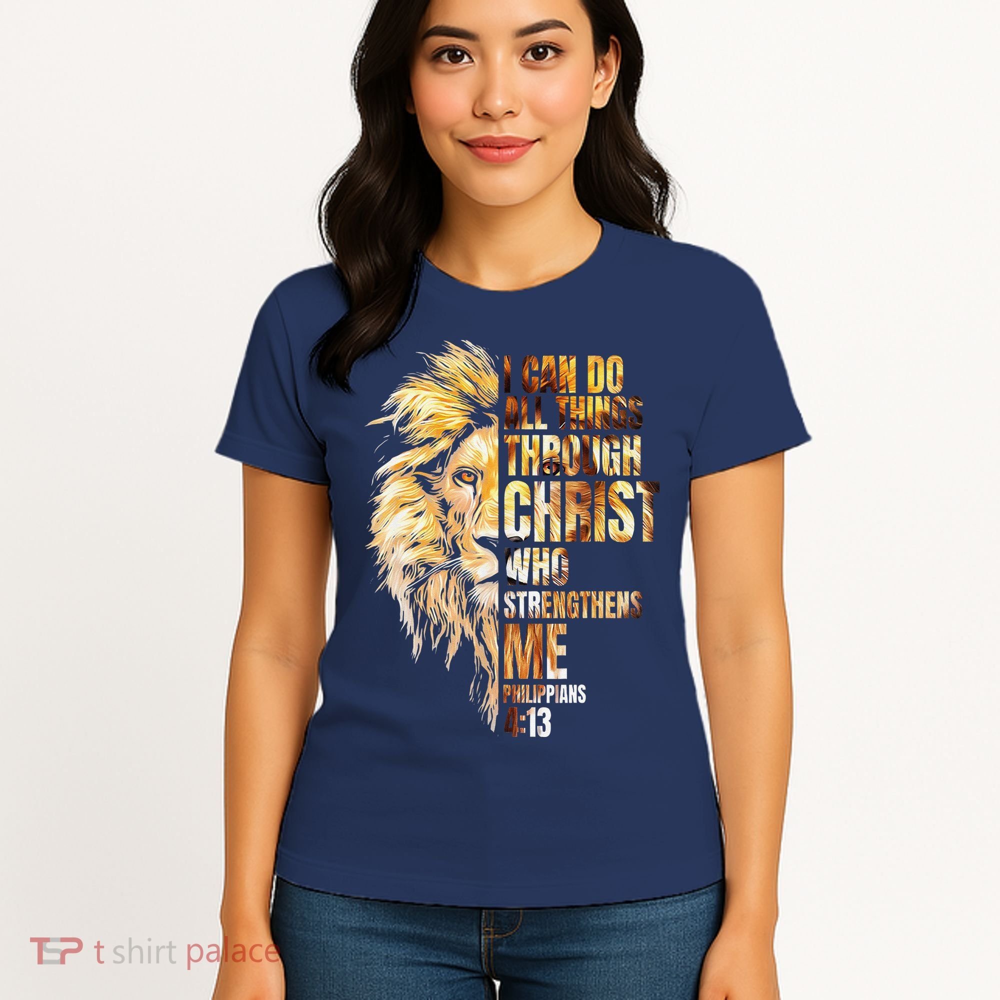 Christian I Can Do All Things Through Christ Lion Faith Women's T-Shirt