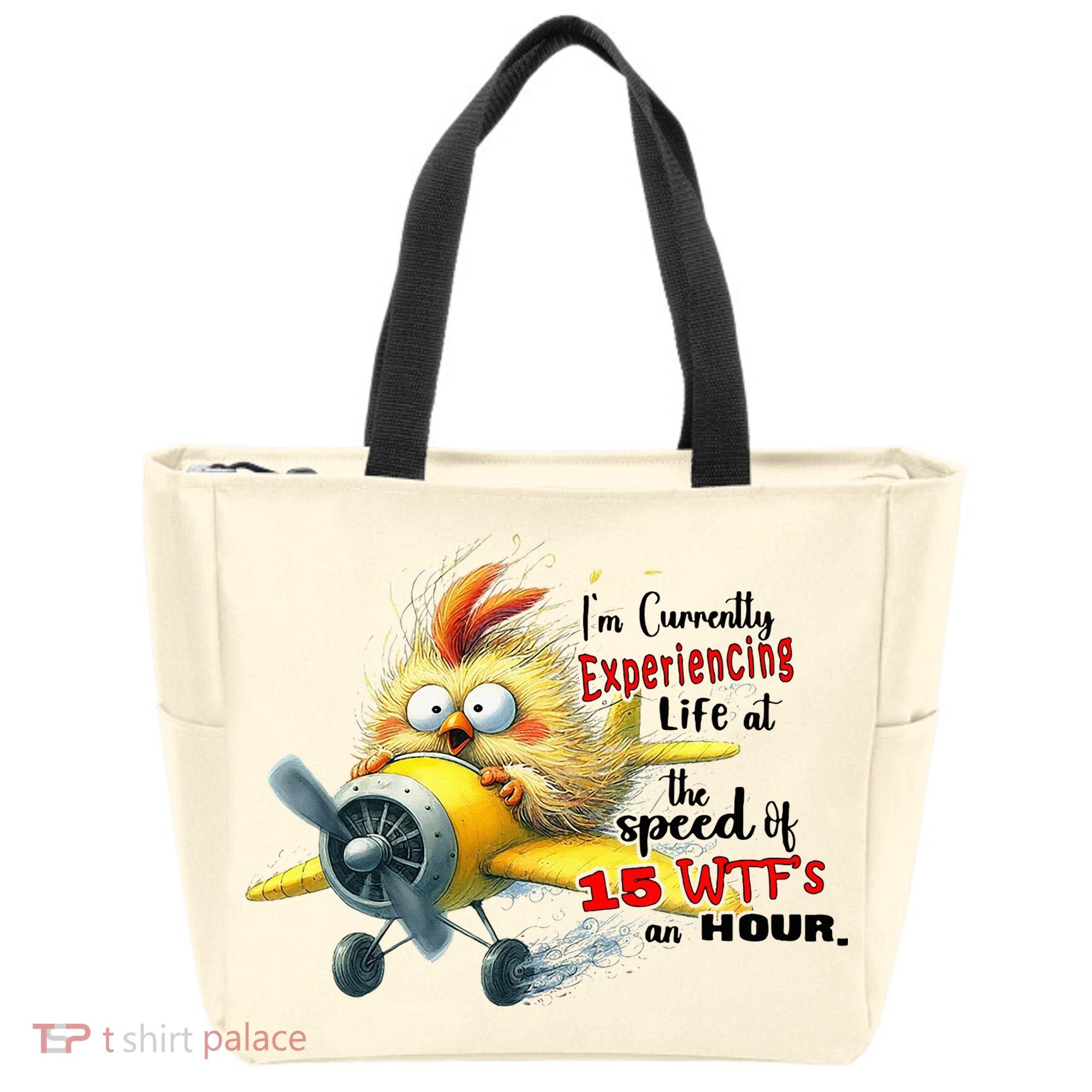 Chick IM Currently Experiencing Life At The Speed Of 15 Wtf Tote Bag