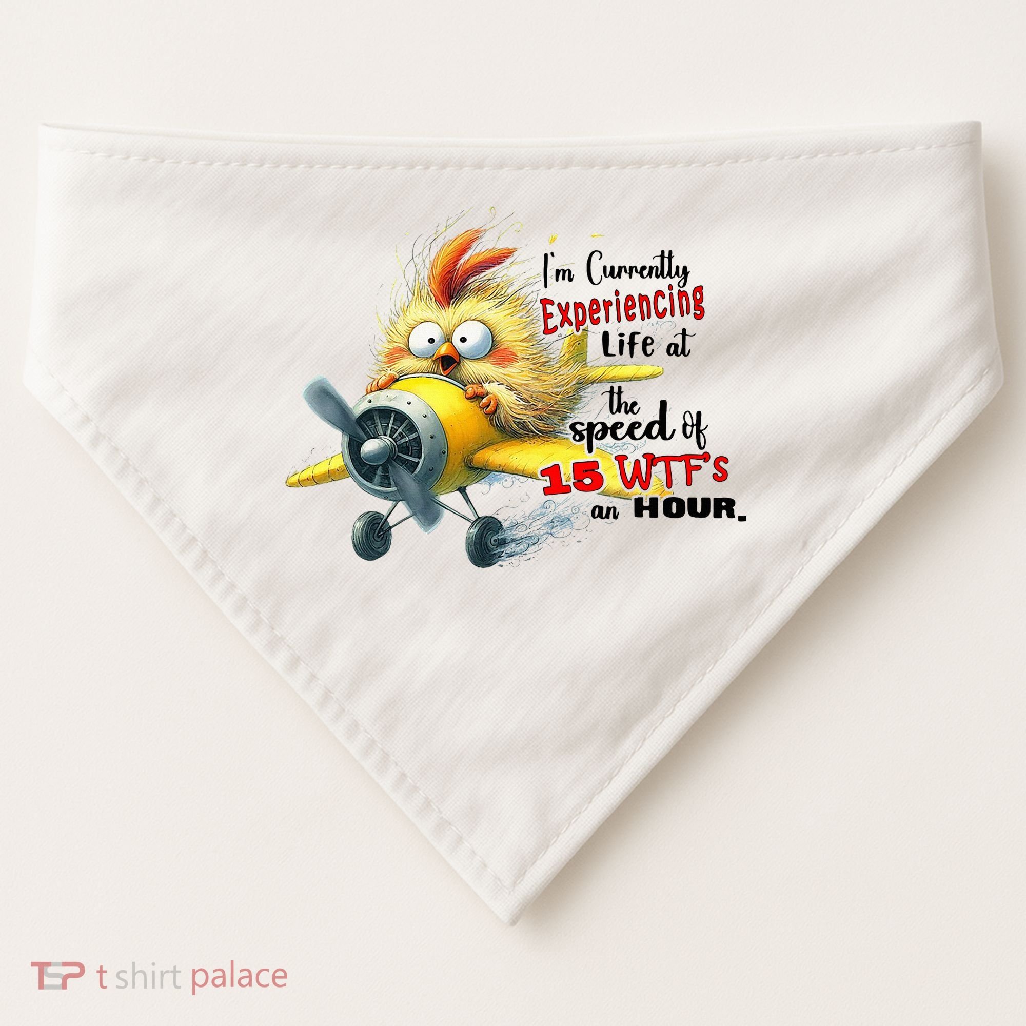 Chick IM Currently Experiencing Life At The Speed Of 15 Wtf USA-Made Doggie Bandana