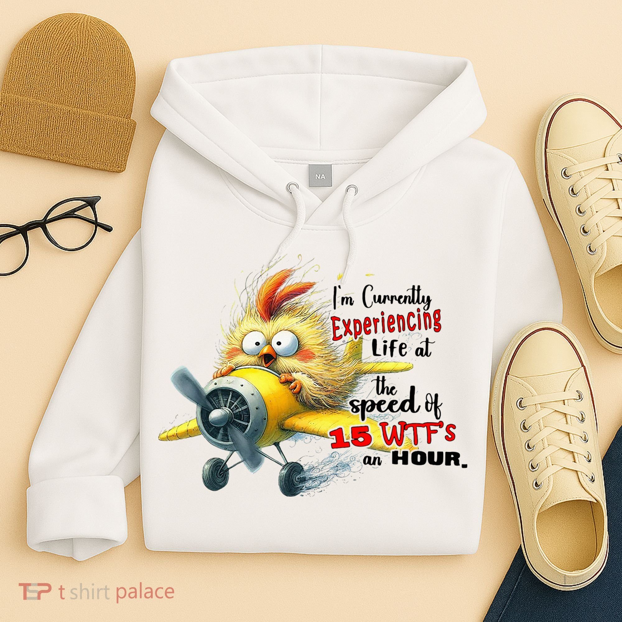 Chick IM Currently Experiencing Life At The Speed Of 15 Wtf Hoodie