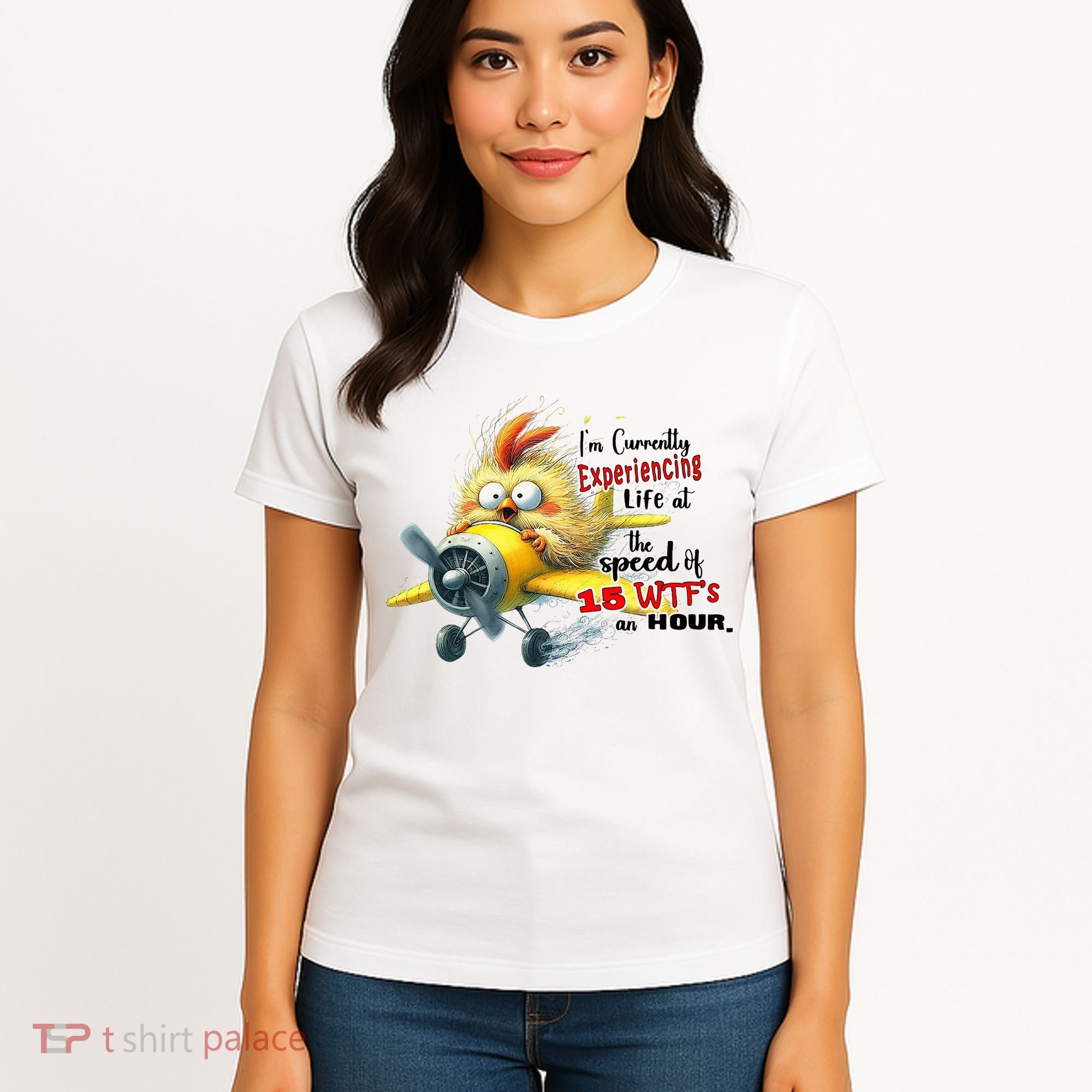 Chick IM Currently Experiencing Life At The Speed Of 15 Wtf Women's T-Shirt