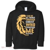 Christian I Can Do All Things Through Christ Lion Faith Toddler Hoodie thumb 0
