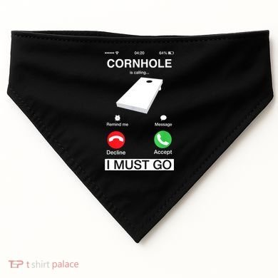 Cornhole Is Calling And I Must Go Funny Phone Screen Humor USA-Made Doggie Bandana