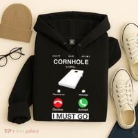 Cornhole Is Calling And I Must Go Funny Phone Screen Humor Hoodie thumb 4
