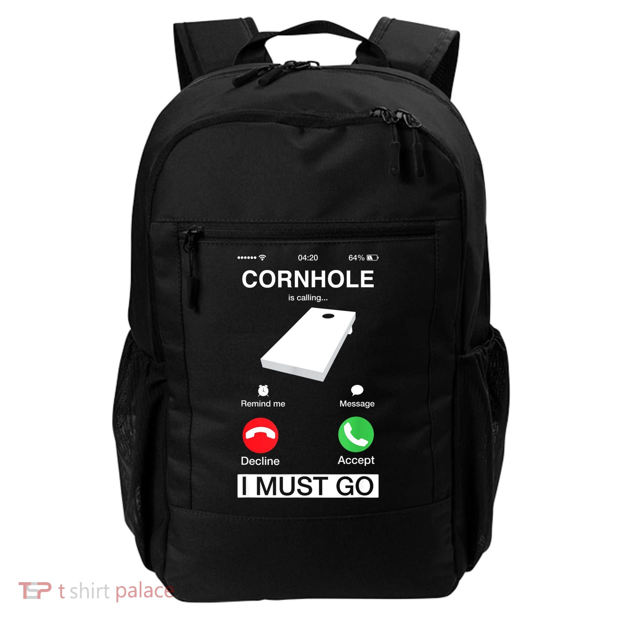 Cornhole Is Calling And I Must Go Funny Phone Screen Humor Backpack
