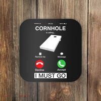 Cornhole Is Calling And I Must Go Funny Phone Screen Humor Coaster thumb 0