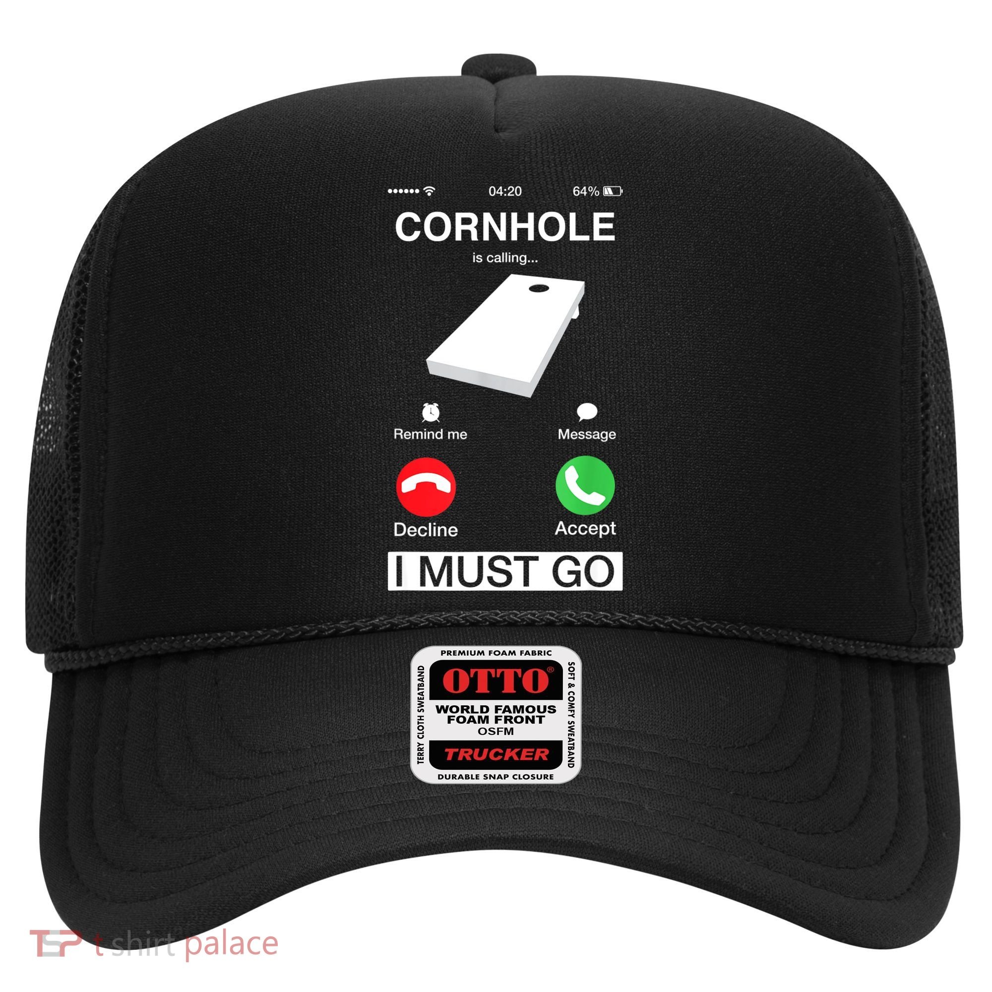 Cornhole Is Calling And I Must Go Funny Phone Screen Humor Hat