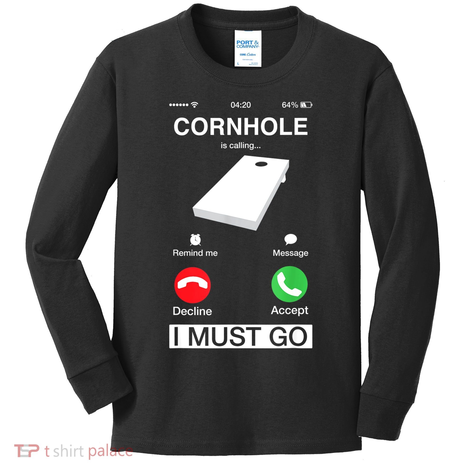 Cornhole Is Calling And I Must Go Funny Phone Screen Humor Kids Long Sleeve Shirt