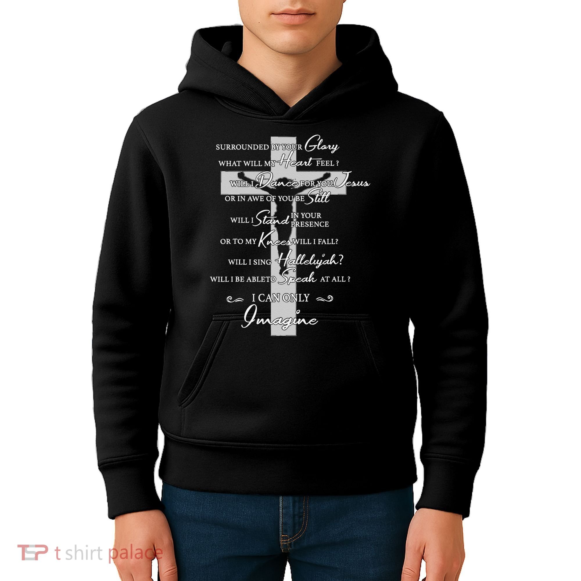 Cross I can only Jesus imagine Christian Religious Kids Hoodie