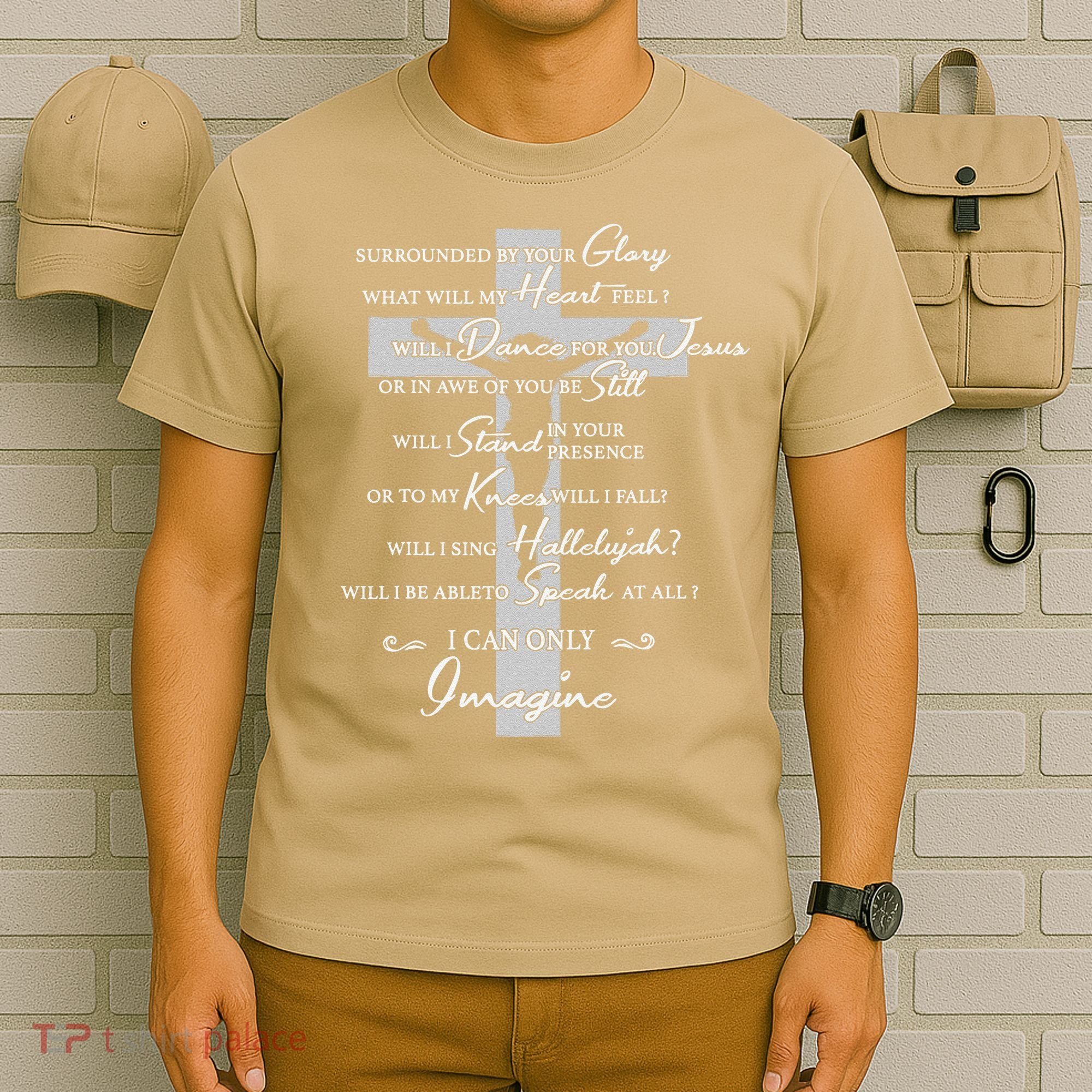 Cross I can only Jesus imagine Christian Religious T-Shirt