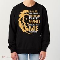 Christian I Can Do All Things Through Christ Lion Faith Women's Sweatshirt thumb 0
