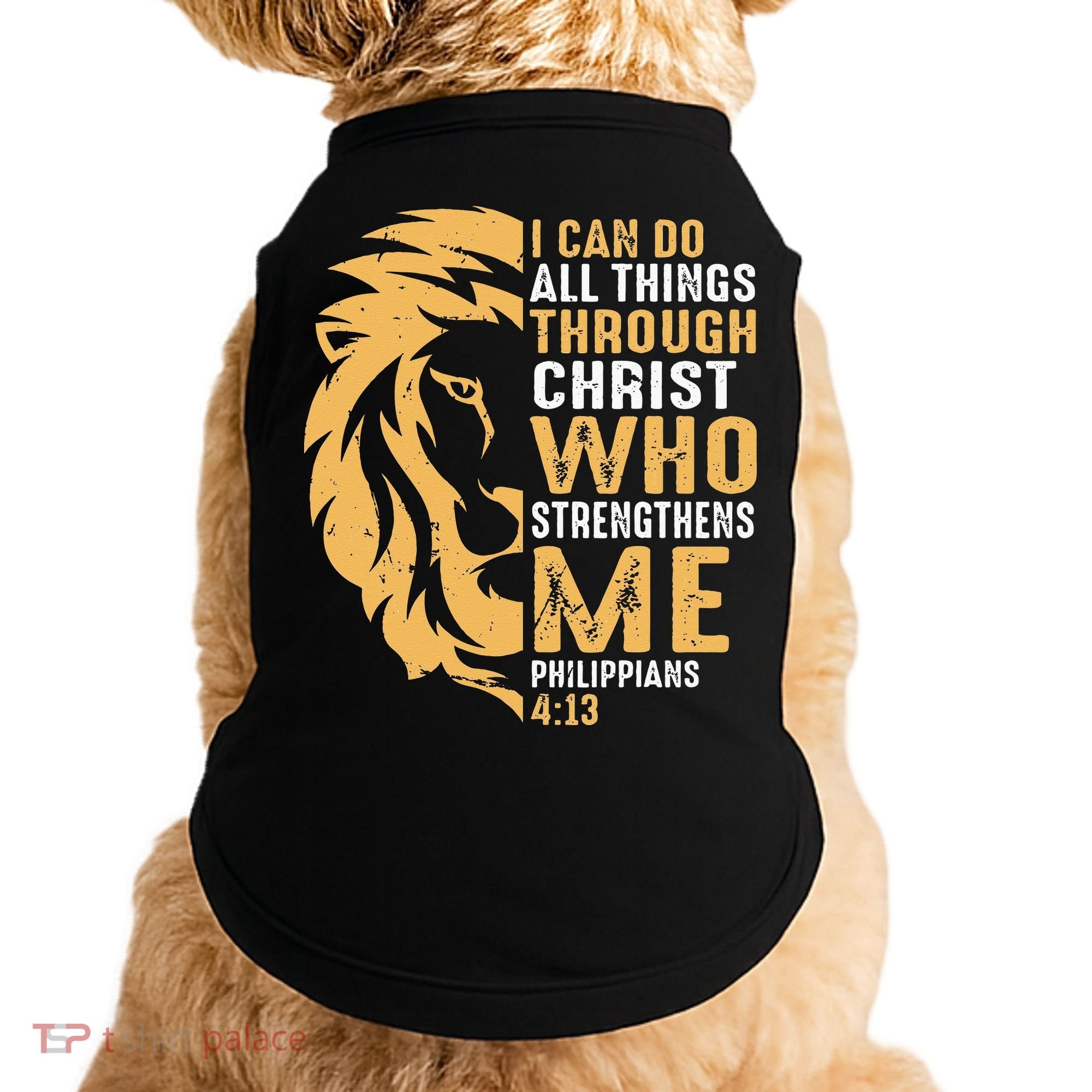 Christian I Can Do All Things Through Christ Lion Faith Doggie Tank