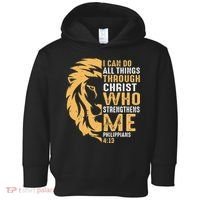 Christian I Can Do All Things Through Christ Lion Faith Toddler Hoodie thumb 0