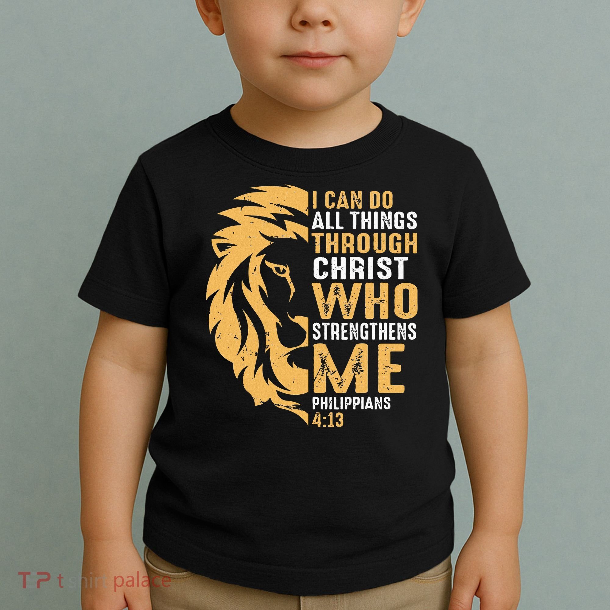 Christian I Can Do All Things Through Christ Lion Faith Toddler T-Shirt