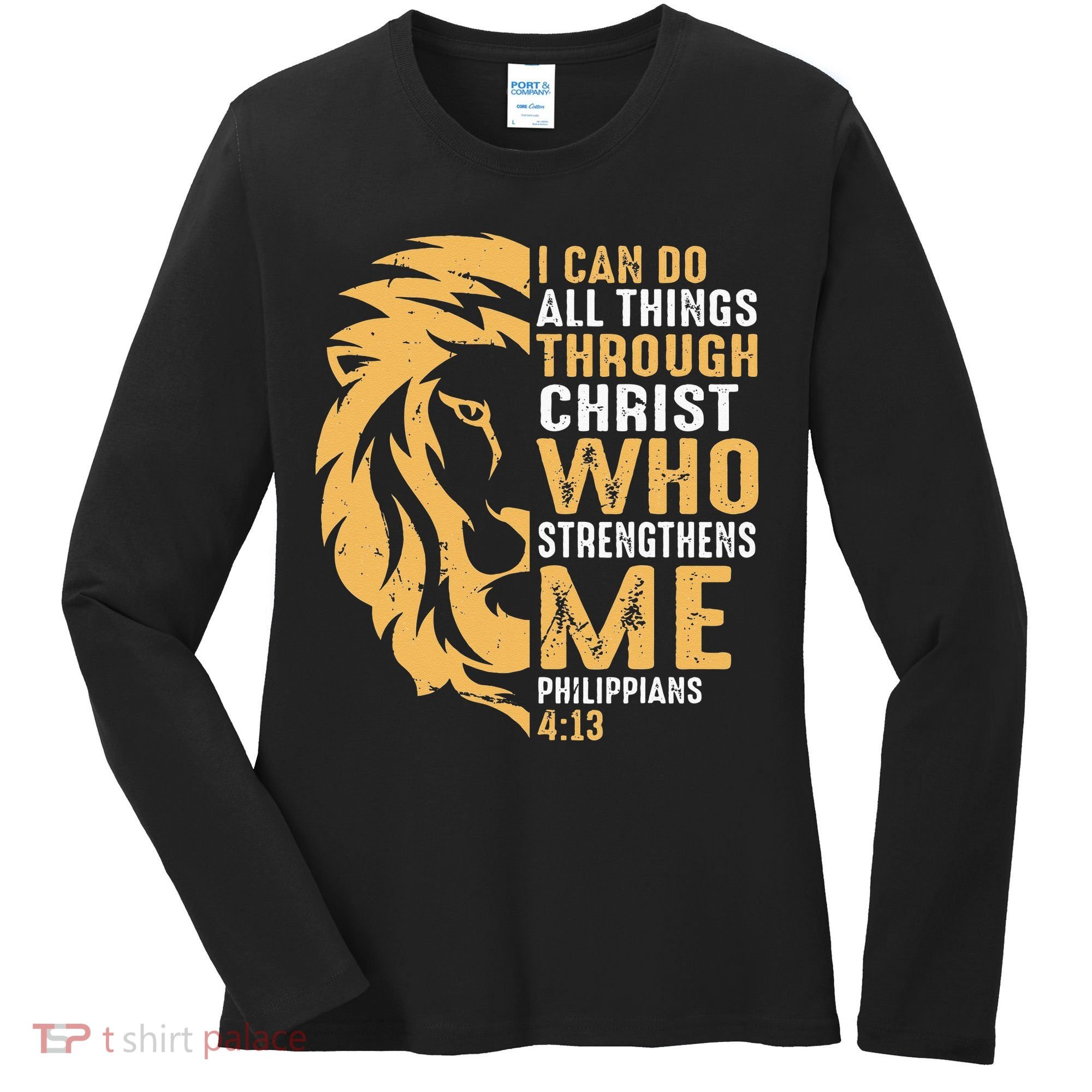 Christian I Can Do All Things Through Christ Lion Faith Women's Long Sleeve Shirt