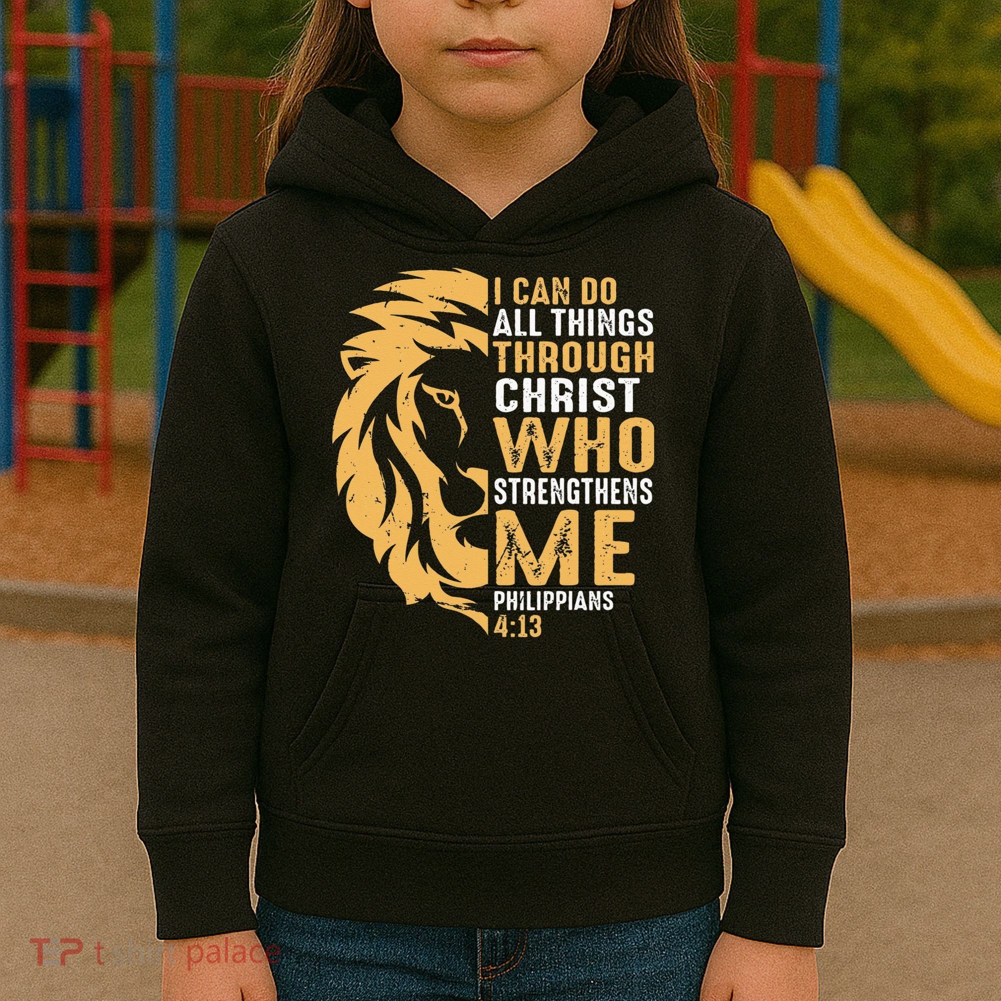 Christian I Can Do All Things Through Christ Lion Faith Kids Hoodie