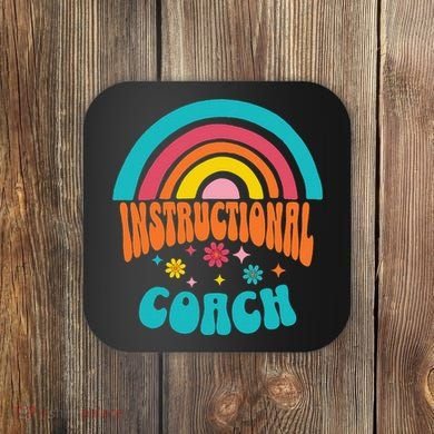 Cute Instructional Coach Appreciation Week Back To School Coaster