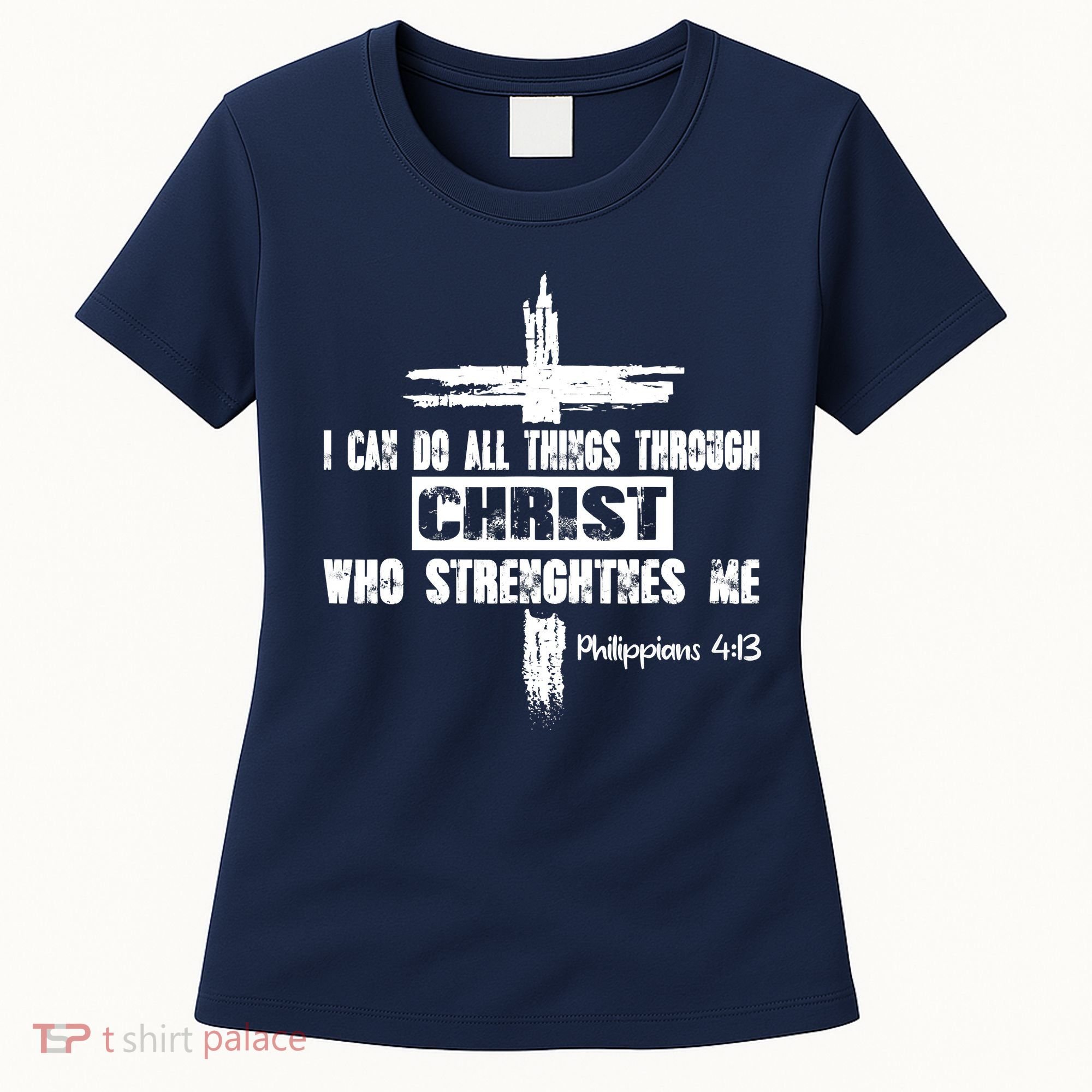 Christian I Can Do All Things Through Cross Jesus Religious Women's T-Shirt