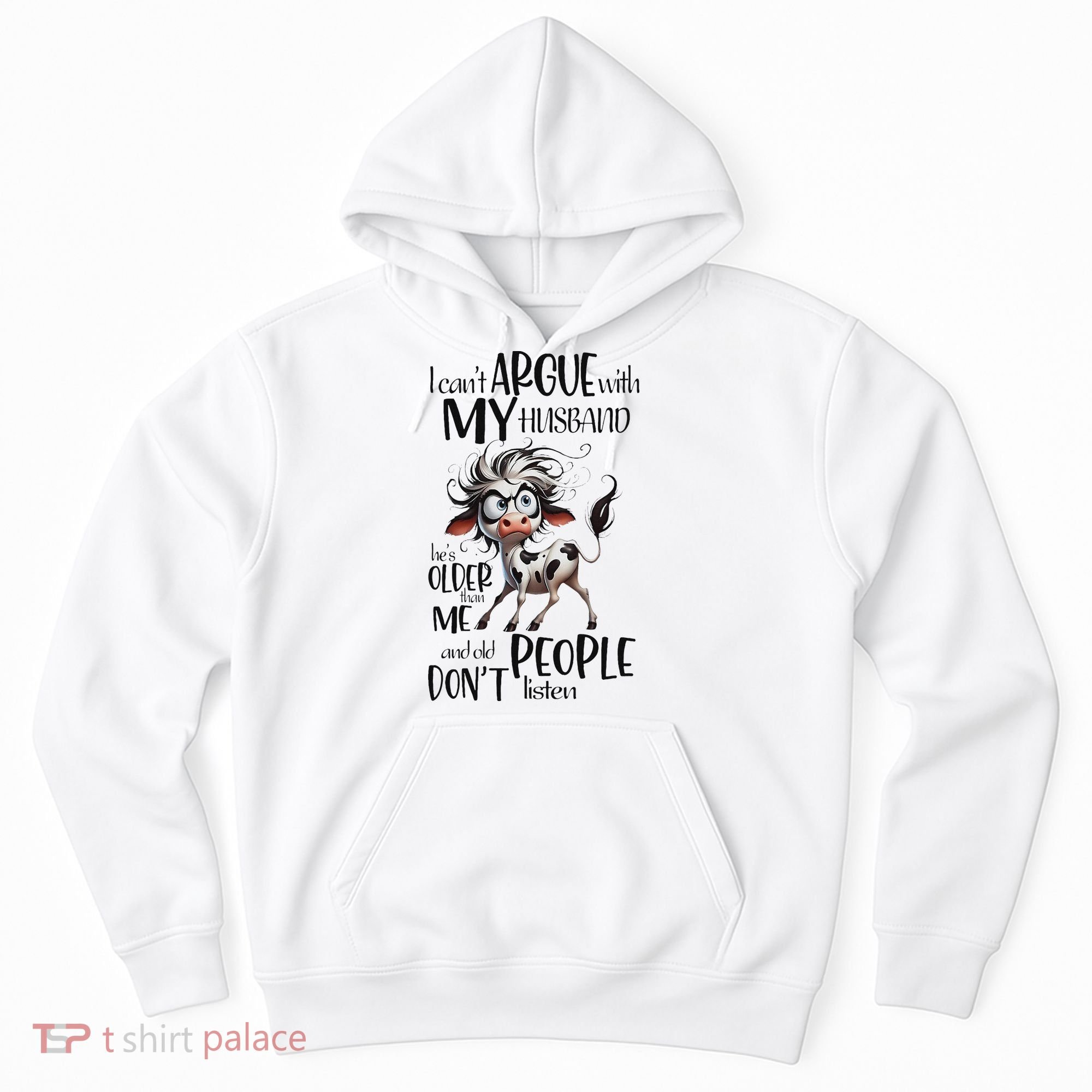 Cow I Can’T Argue With My Husband He’S Older Than Me Hoodie