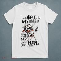 Cow I Can’T Argue With My Husband He’S Older Than Me T-Shirt thumb 5