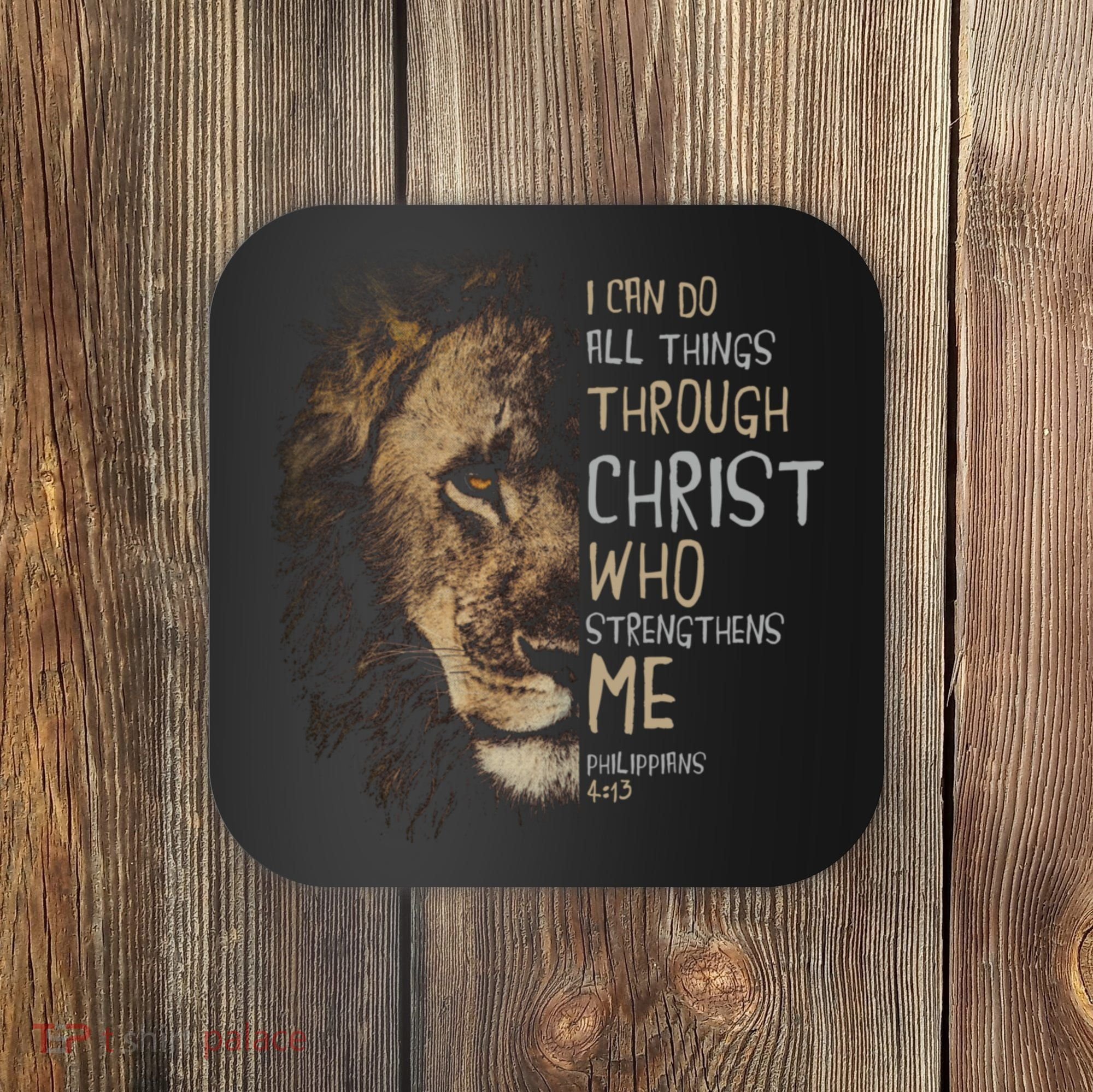 Christian I Can Do All Things Through Christ Lion Faith Coaster