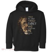 Christian I Can Do All Things Through Christ Lion Faith Toddler Hoodie thumb 0