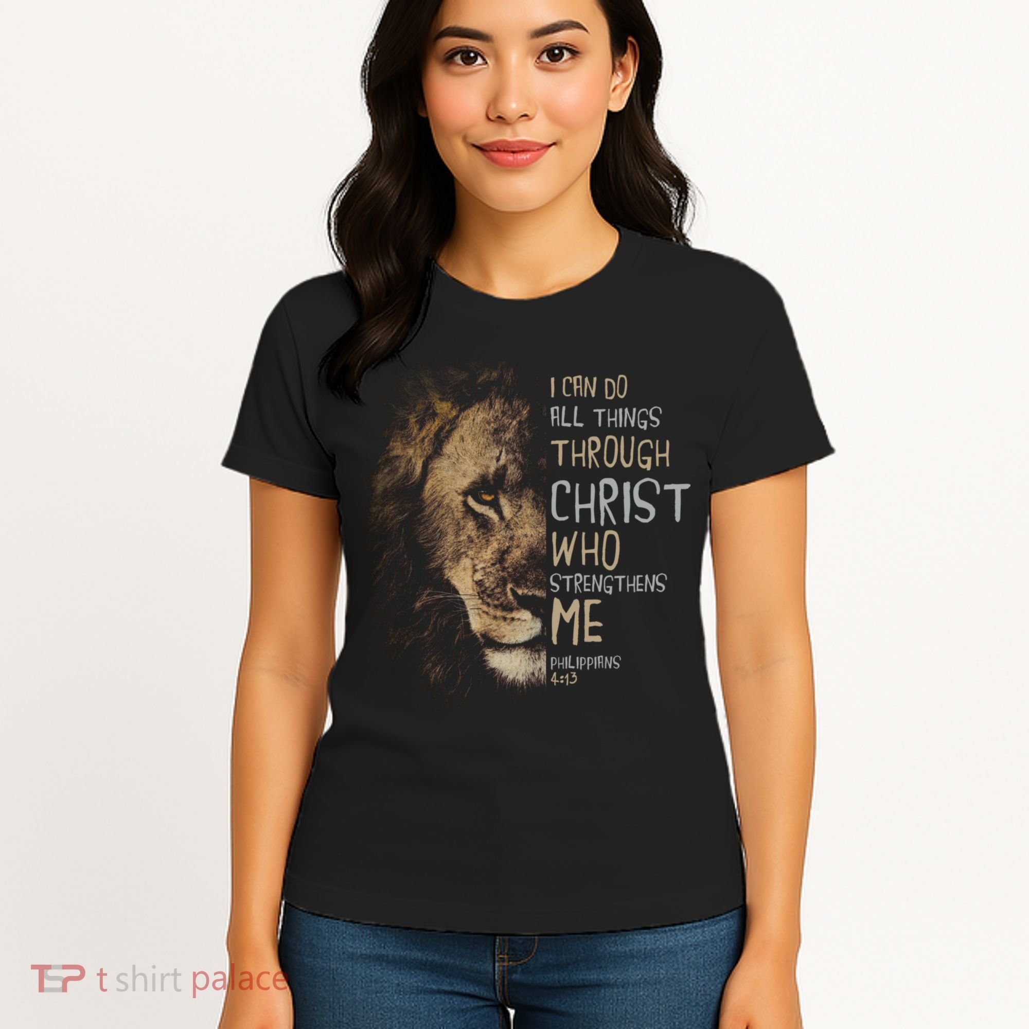 Christian I Can Do All Things Through Christ Lion Faith Women's T-Shirt