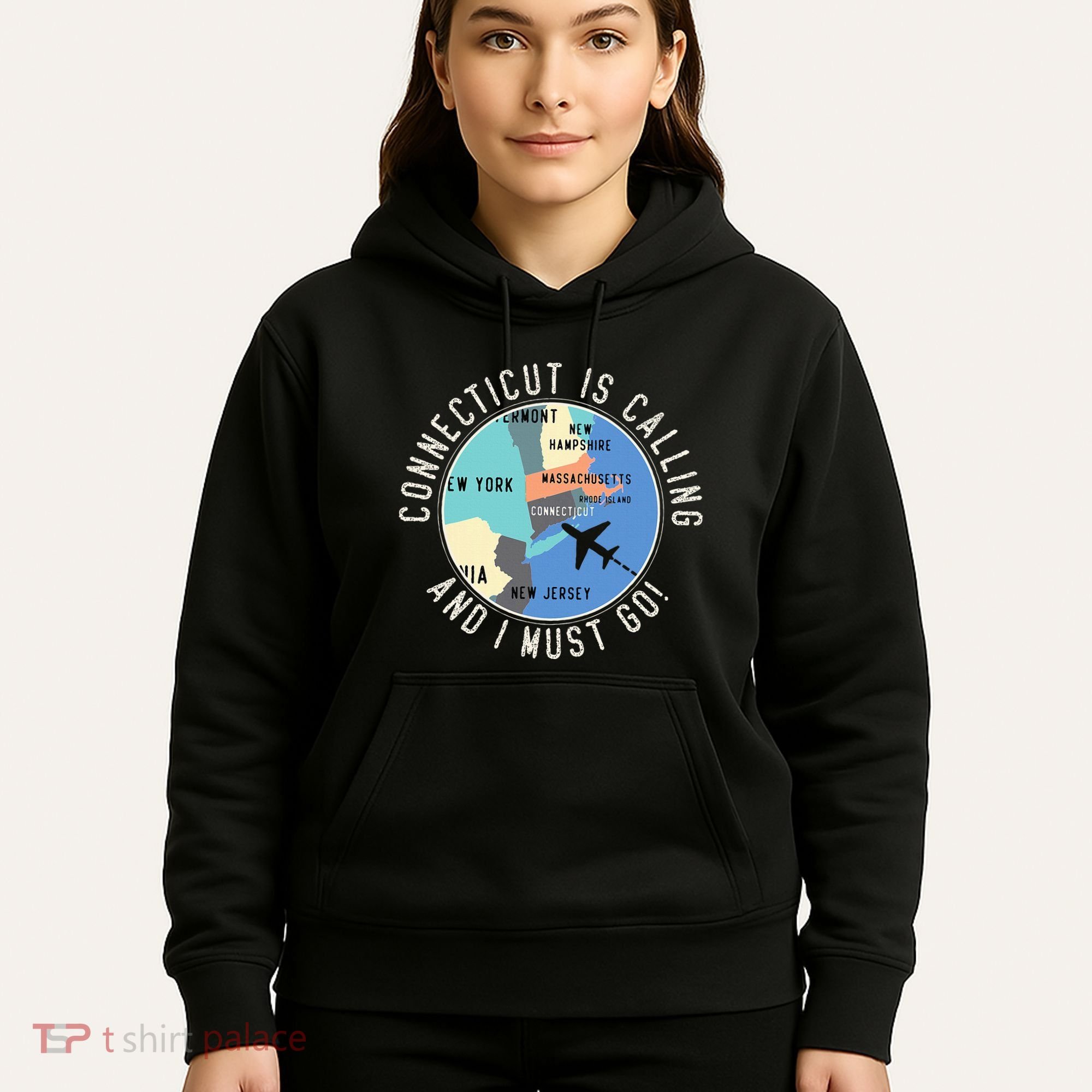Connecticut Is Calling And I Must Go Connecticut State Hoodie
