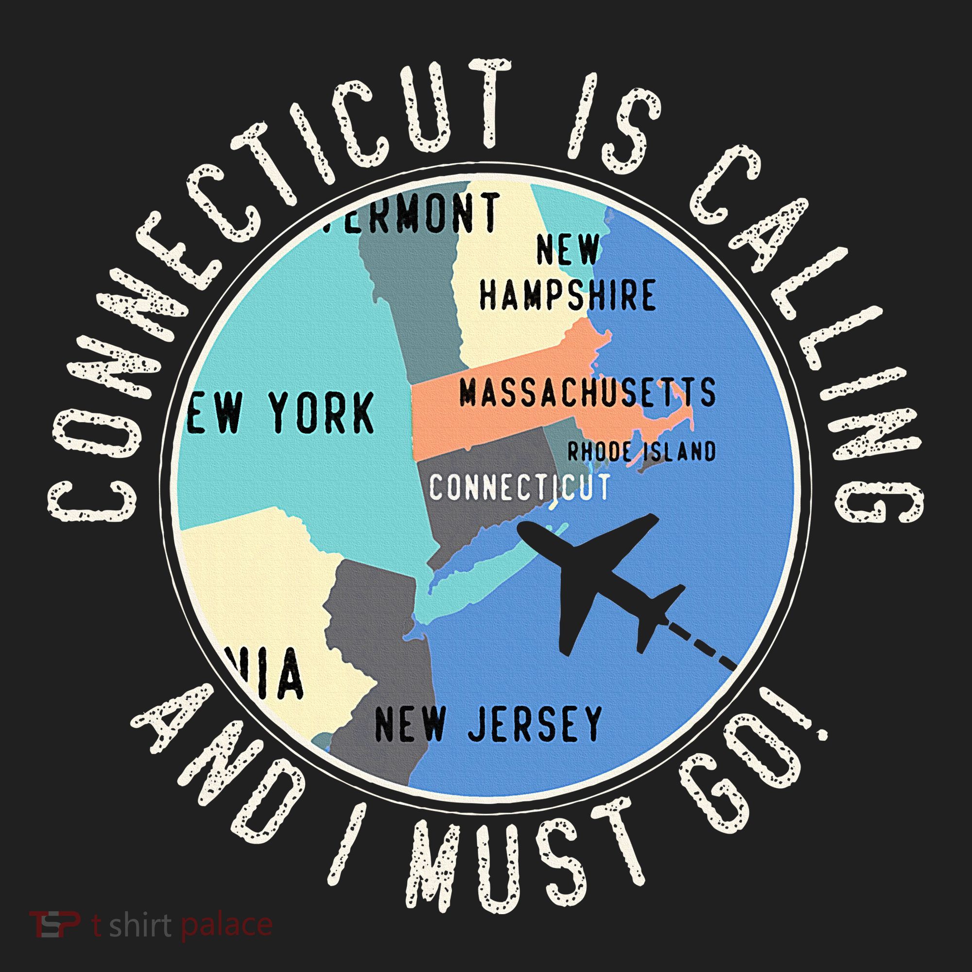 Connecticut Is Calling And I Must Go Connecticut State Beanie