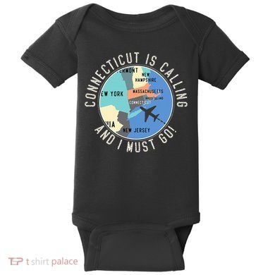 Connecticut Is Calling And I Must Go Connecticut State Baby Bodysuit