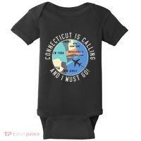 Connecticut Is Calling And I Must Go Connecticut State Baby Bodysuit thumb 0