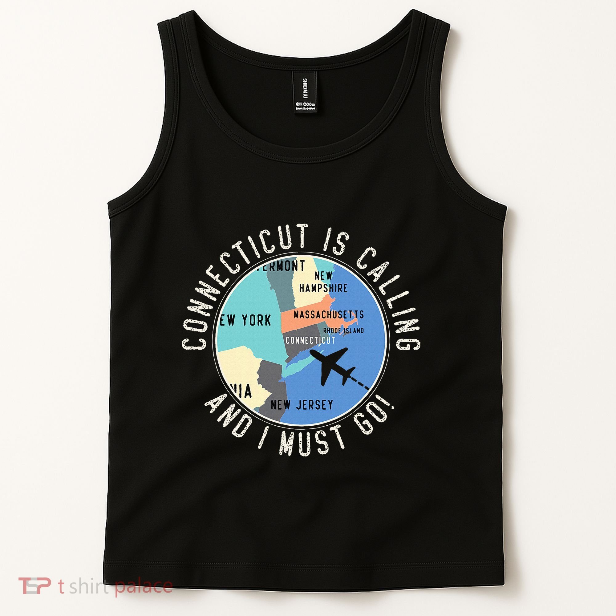 Connecticut Is Calling And I Must Go Connecticut State Tank Top