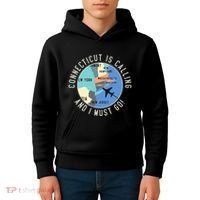 Connecticut Is Calling And I Must Go Connecticut State Kids Hoodie thumb 4