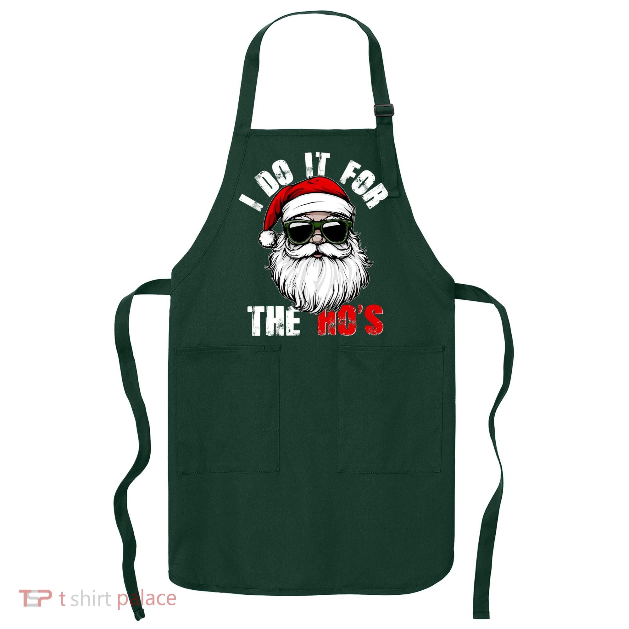 Christmas I Do It For The Hos Santa Claus Apron
