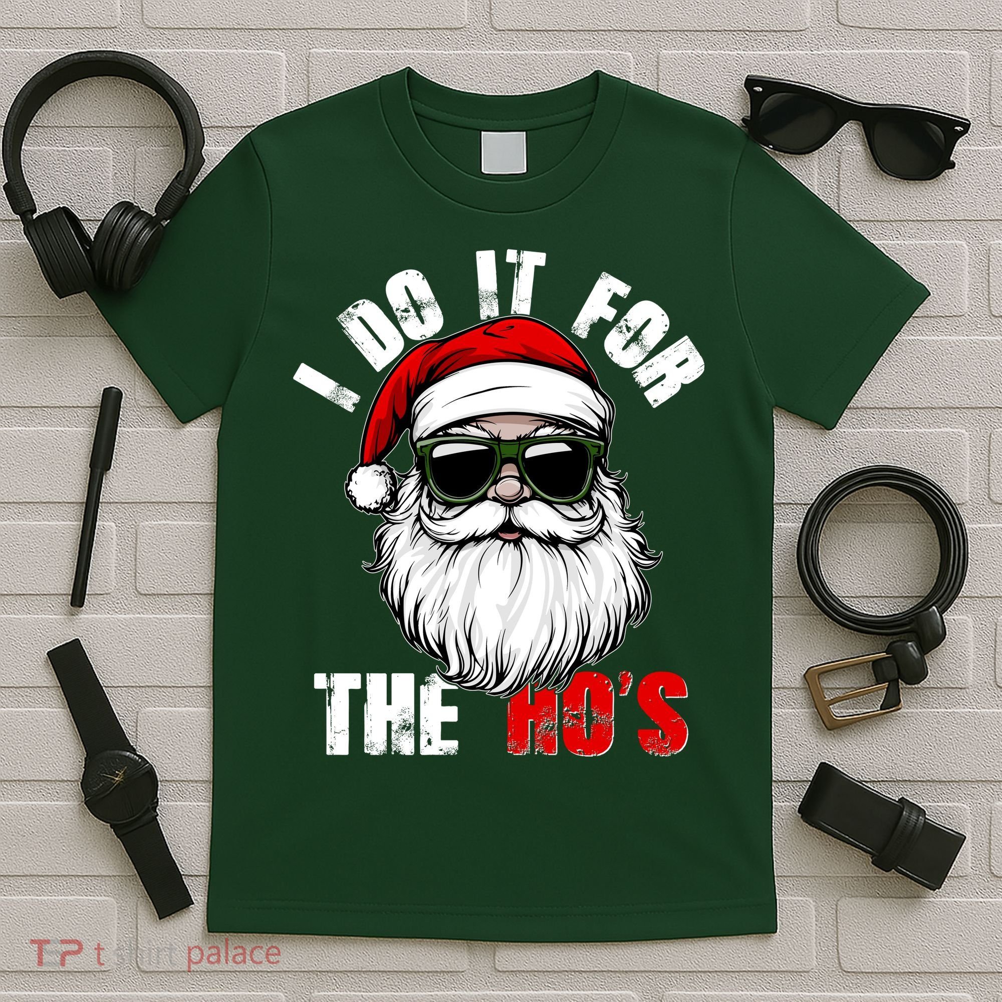 Christmas I Do It For The Hos Santa Claus T-Shirt