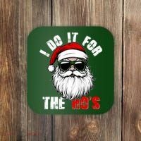 Christmas I Do It For The Hos Santa Claus Coaster thumb 0