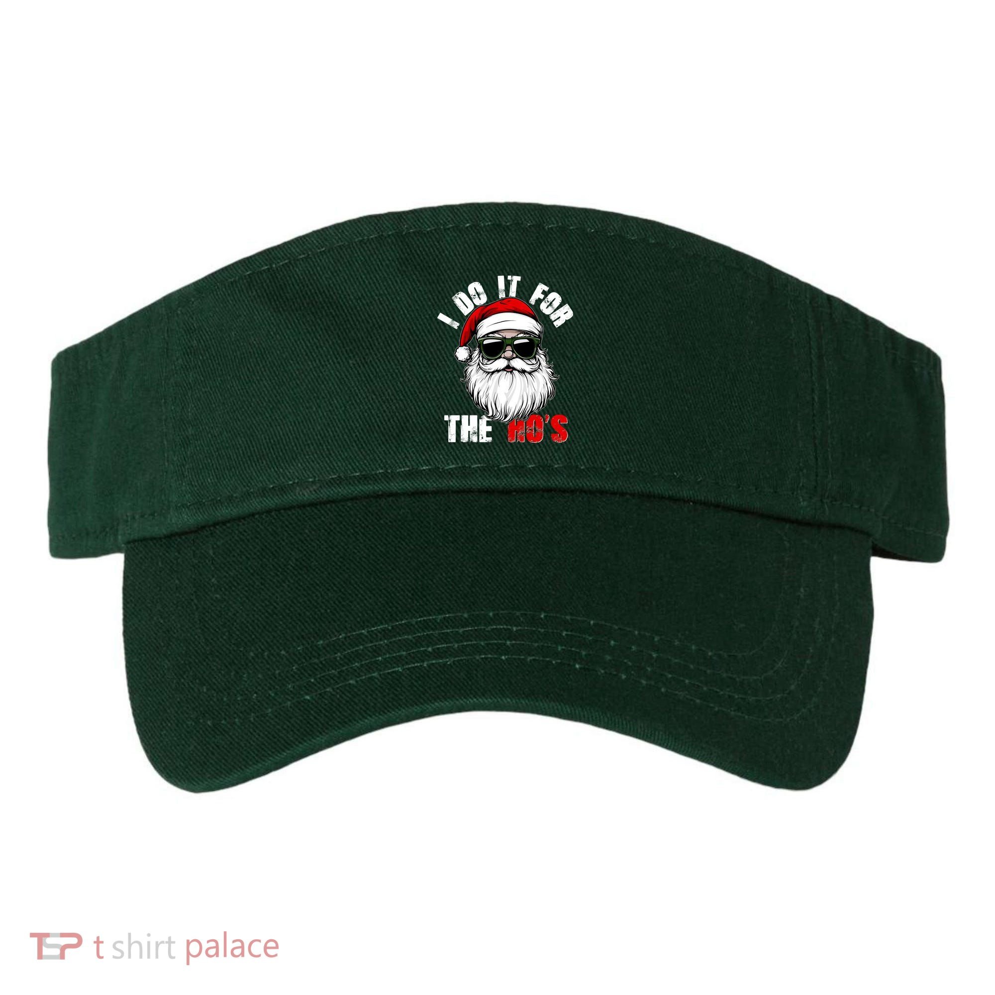 Christmas I Do It For The Hos Santa Claus Visor