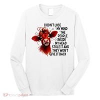 Cow I DidnT Lose My Mind The People Inside My Head Stole It Long Sleeve Shirt thumb 0