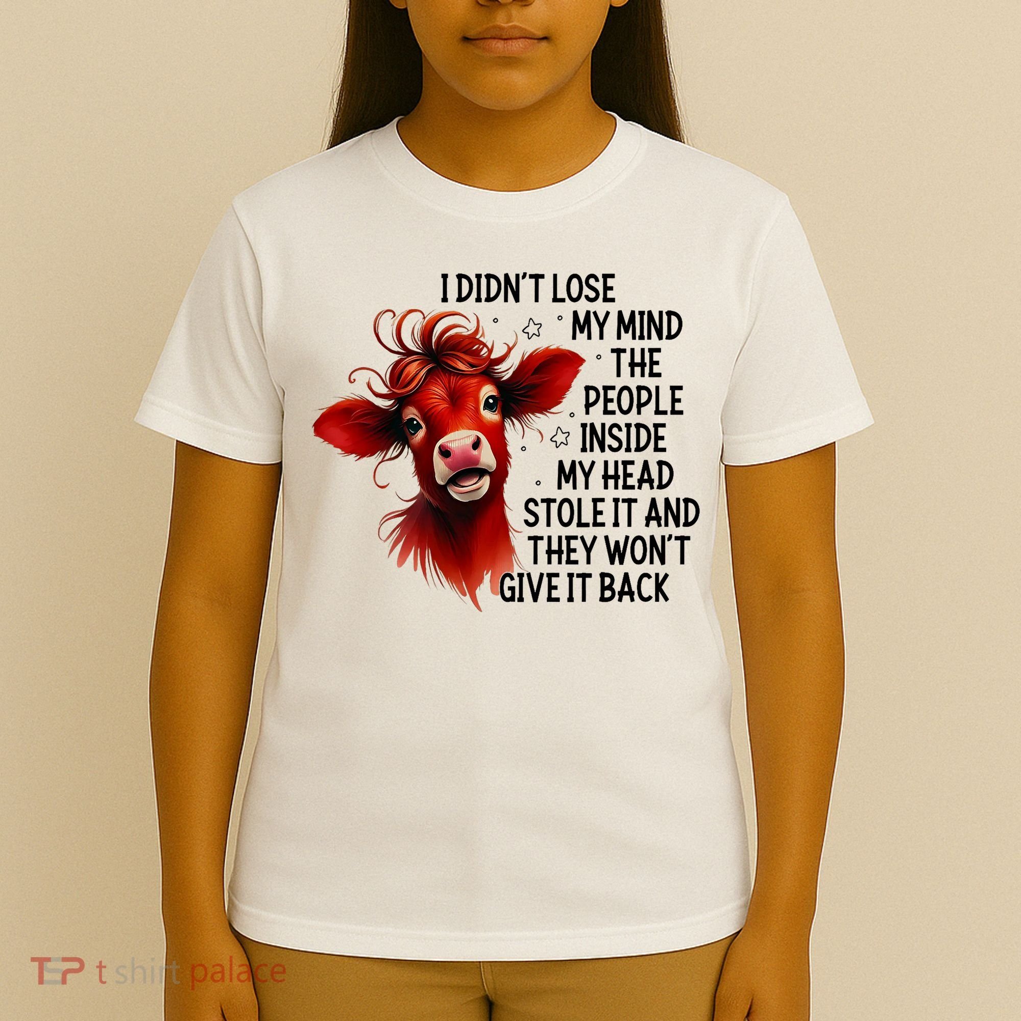 Cow I DidnT Lose My Mind The People Inside My Head Stole It T-Shirt