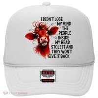 Cow I DidnT Lose My Mind The People Inside My Head Stole It Hat thumb 0