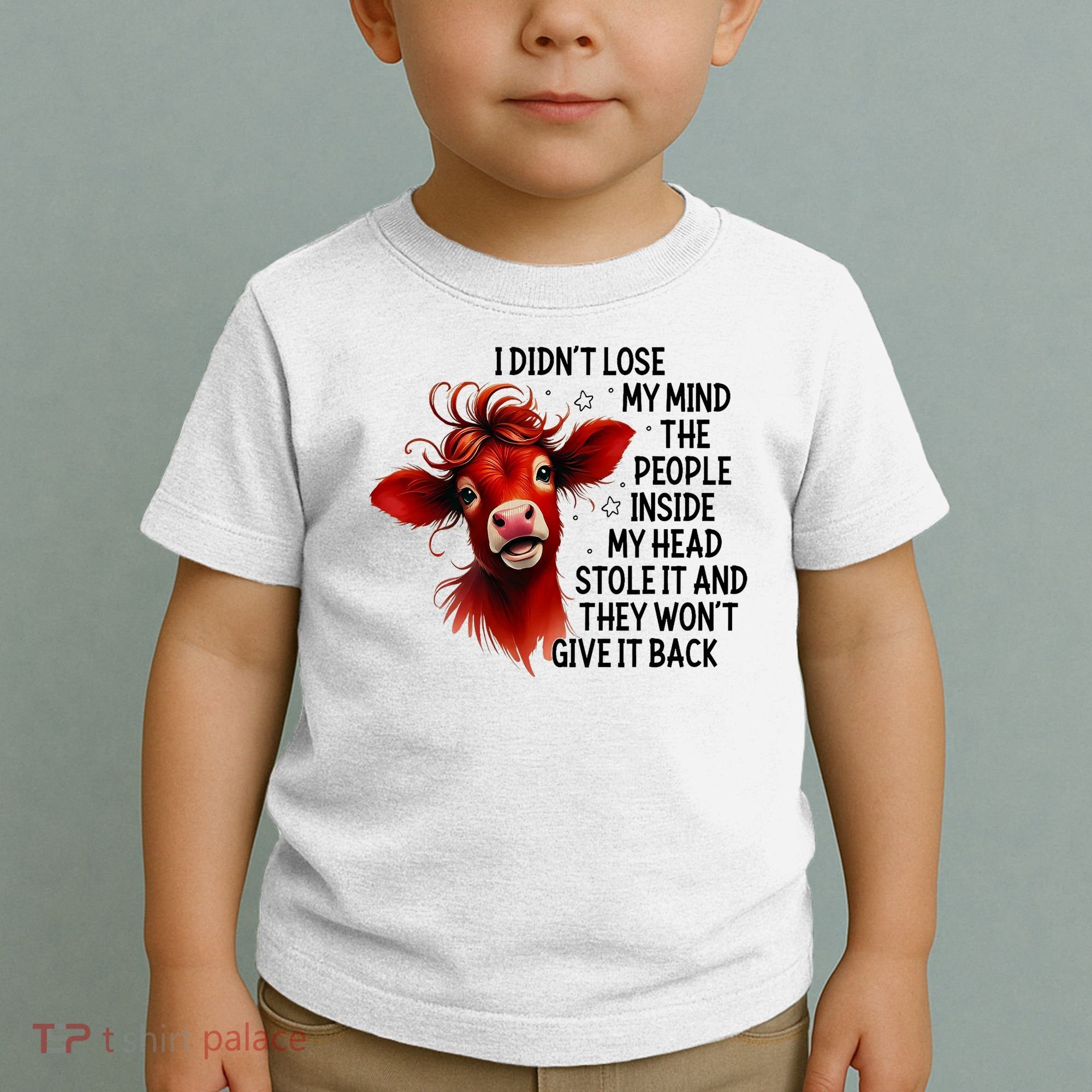 Cow I DidnT Lose My Mind The People Inside My Head Stole It Toddler T-Shirt