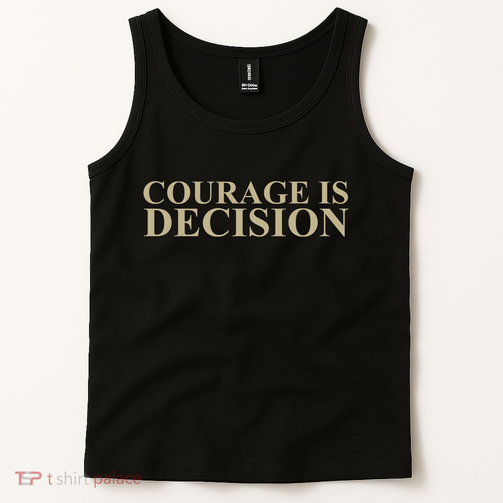 Courage Is Decision Tank Top