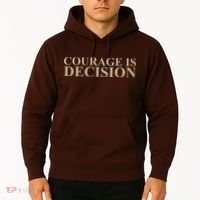 Courage Is Decision Hoodie thumb 2