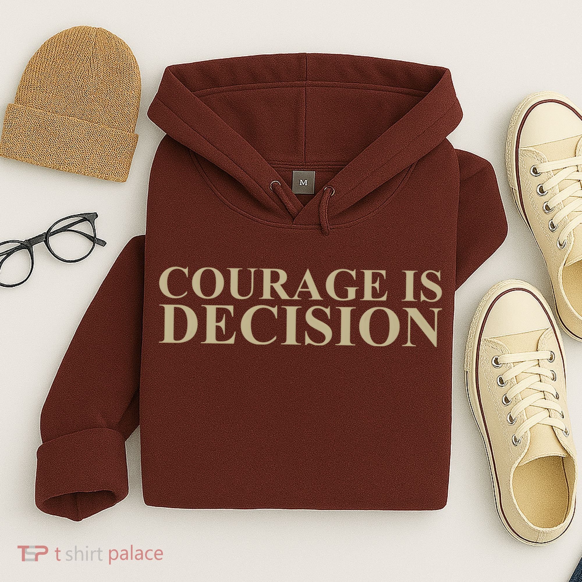 Courage Is Decision Hoodie