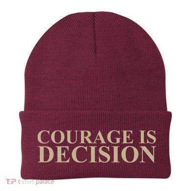 Courage Is Decision Beanie